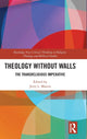 Book cover of: Theology Without Walls. By: Martin, Jerry L.