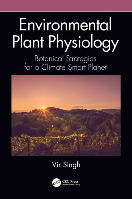 Book cover of: Environmental Plant Physiology. By: Vir Singh