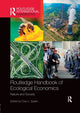 Book cover of: Routledge Handbook of Ecological Economics. By: Clive L. Spash