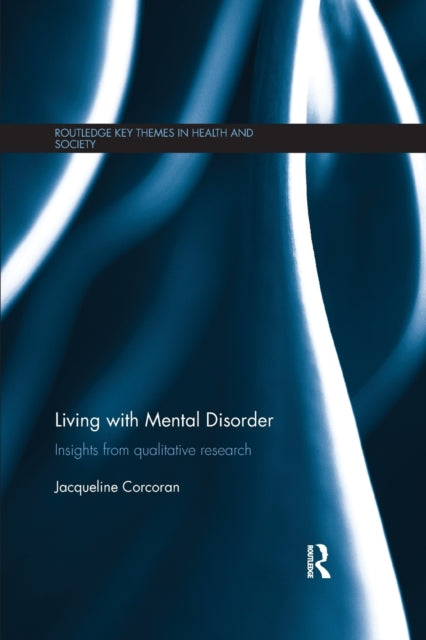 Book cover of: Living with Mental Disorder. By: Jacqueline Corcoran
