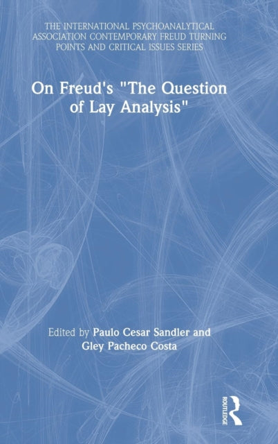 Book cover of: On Freud's "The Question of Lay Analysis". By: P. C. Sandler