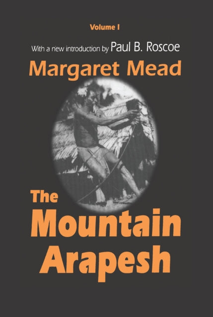 Book cover of: Mountain Arapesh. By: Margaret Mead