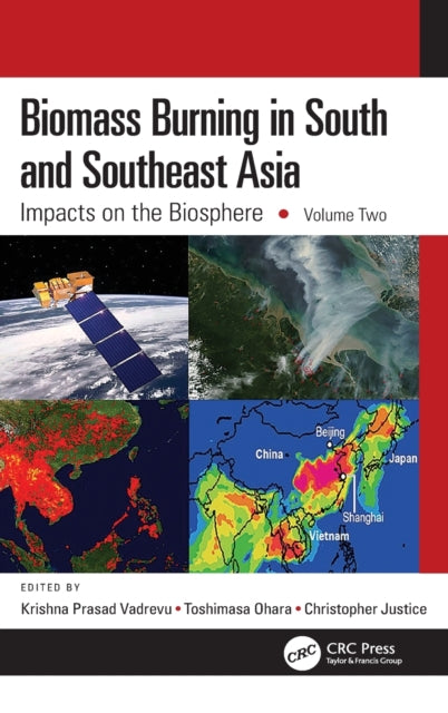 Book cover of: Biomass Burning in South and Southeast Asia. By: Krishna Prasad Vadrevu