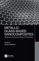 Book cover of: Metallic Glass-Based Nanocomposites. By: Sumit Sharma
