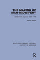 Book cover of: Making of Man-Midwifery. By: Adrian Wilson