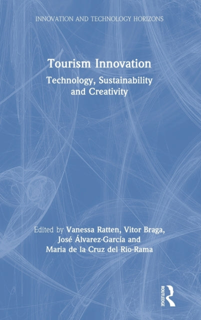 Book cover of: Tourism Innovation. By: Vanessa Ratten