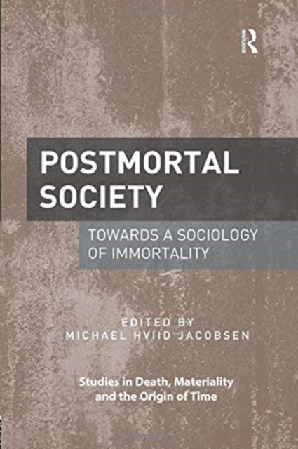 Book cover of: Postmortal Society. By: Michael Hviid Jacobsen