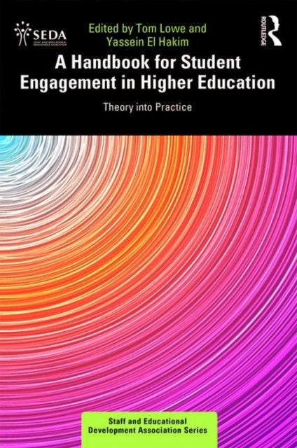 Book cover of: Handbook for Student Engagement in Higher Education. By: Tom Lowe