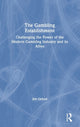 Book cover of: Gambling Establishment. By: Jim Orford
