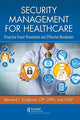 Book cover of: Security Management for Healthcare. By: Bernard J. Scaglione
