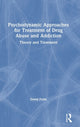 Book cover of: Psychodynamic Approaches for Treatment of Drug Abuse and Addiction. By: David Potik
