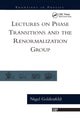 Book cover of: Lectures On Phase Transitions And The Renormalization Group
