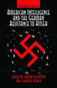 Book cover of: American Intelligence And The German Resistance