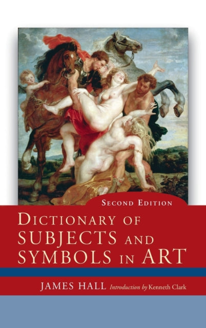 Book cover of: Dictionary of Subjects and Symbols in Art. By: Hall, James