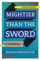 Book cover of: Mightier than the Sword. By: Rodger Streitmatter