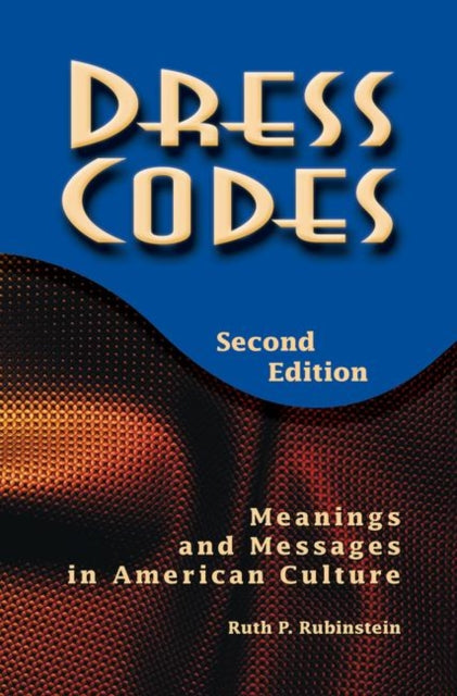 Book cover of: Dress Codes. By: Ruth Rubinstein
