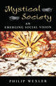 Book cover of: Mystical Society. By: Philip Wexler