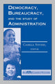 Book cover of: Democracy, Bureaucracy, And The Study Of Administration. By: Camilla Stivers