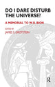 Book cover of: Do I Dare Disturb the Universe?
