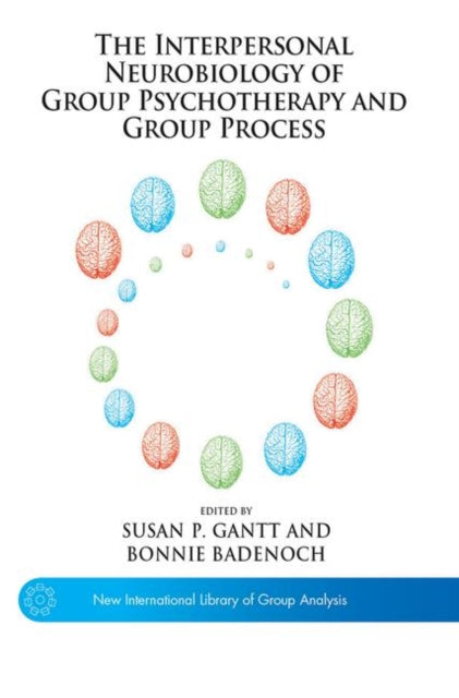 Book cover of: Interpersonal Neurobiology of Group Psychotherapy and Group Process