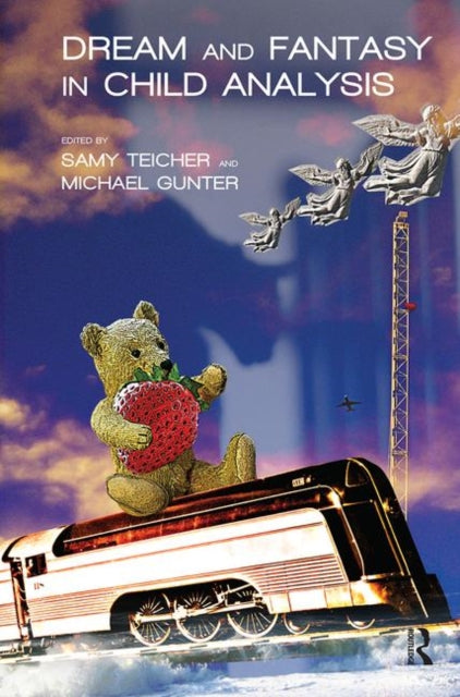 Book cover of: Dream and Fantasy in Child Analysis