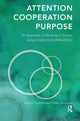 Book cover of: Attention, Cooperation, Purpose