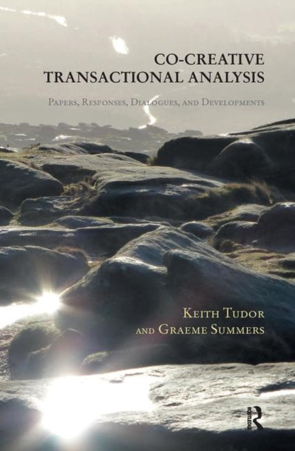Book cover of: Co-Creative Transactional Analysis. By: Graeme Summers