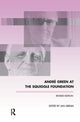 Book cover of: Andre Green at the Squiggle Foundation