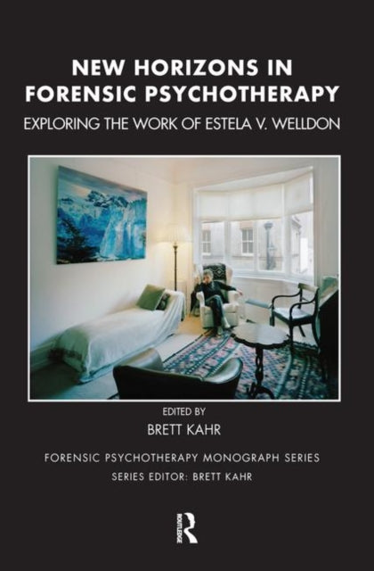 Book cover of: New Horizons in Forensic Psychotherapy. By: Brett Kahr