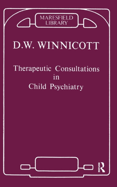 Book cover of: Therapeutic Consultations in Child Psychiatry. By: Donald W. Winnicott