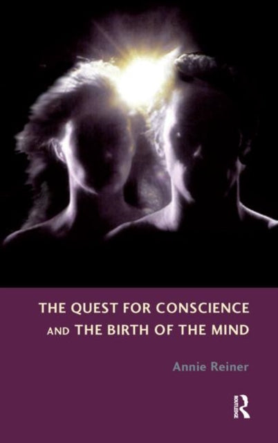 Book cover of: Quest for Conscience and the Birth of the Mind