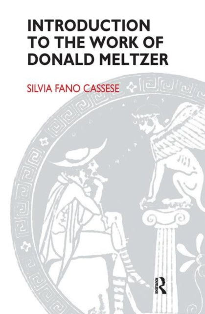 Book cover of: Introduction to the Work of Donald Meltzer