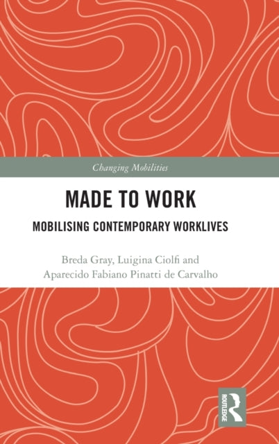 Book cover of: Made To Work. By: Breda Gray