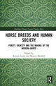 Book cover of: Horse Breeds and Human Society. By: Kristen Guest