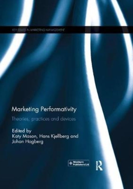 Book cover of: Marketing Performativity. By: Katy Mason