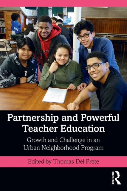 Book cover of: Partnership and Powerful Teacher Education. By: Tom Del Prete