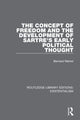 Book cover of: Concept of Freedom and the Development of Sartre's Early Political Thought. By: Bernard Merkel