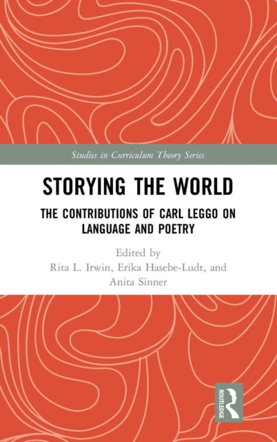 Book cover of: Storying the World. By: Rita Irwin