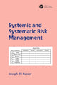 Book cover of: Systemic and Systematic Risk Management. By: Joseph E. Kasser