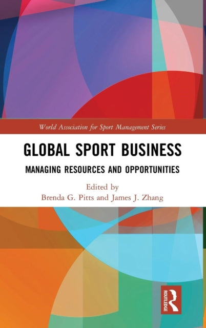 Book cover of: Global Sport Business. By: Brenda G. Pitts