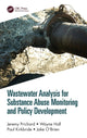 Book cover of: Wastewater Analysis for Substance Abuse Monitoring and Policy Development. By: Jeremy Prichard