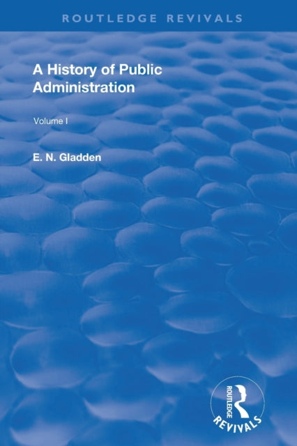 Book cover of: History of Public Administration. By: E. N. Gladden