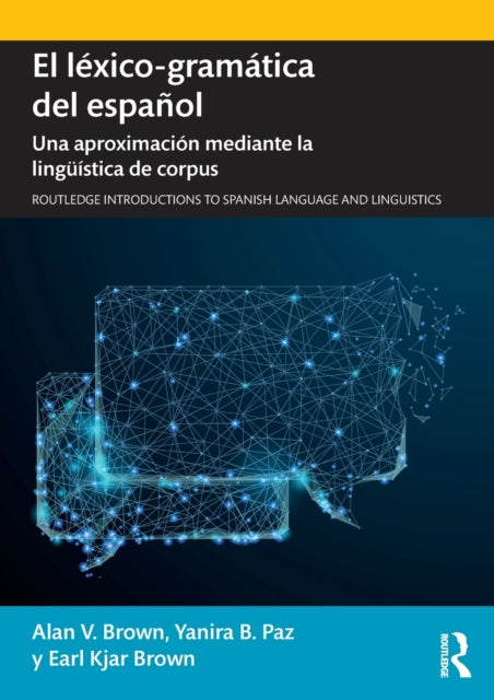 Book cover of: El lexico-gramatica del espanol. By: Alan V. Brown