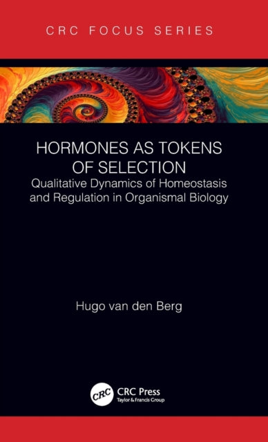 Book cover of: Hormones as Tokens of Selection. By: Hugo Antonius van den Berg