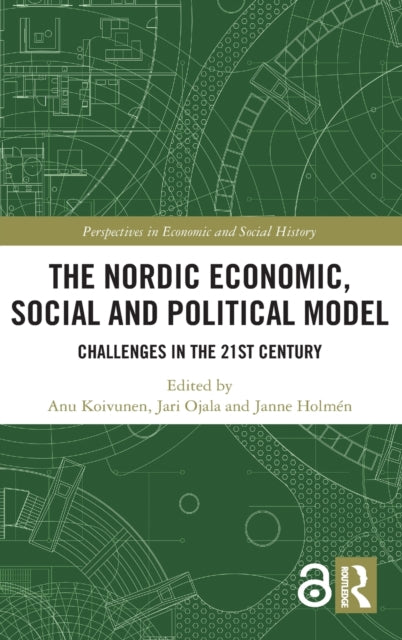 Book cover of: Nordic Economic, Social and Political Model. By: Anu Koivunen