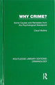 Book cover of: Why Crime?. By: Claud Mullins