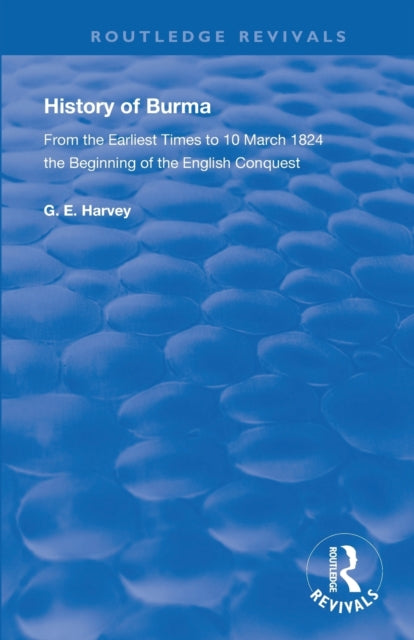 Book cover of: History of Burma. By: G.E. Harvey
