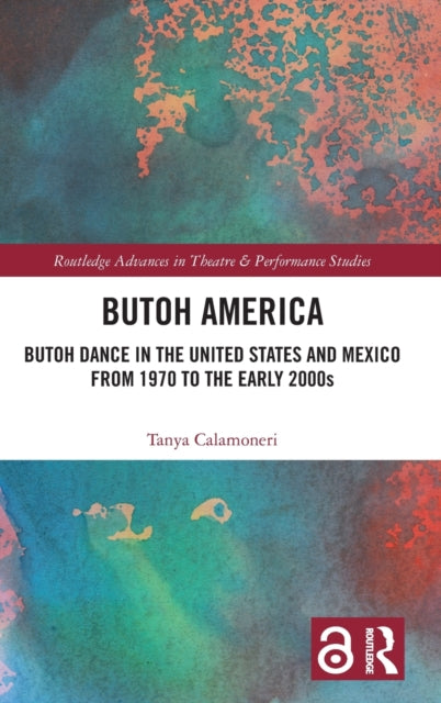 Book cover of: Butoh America. By: Tanya Calamoneri