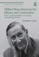 Book cover of: Millard Meiss, American Art History, and Conservation. By: Jennifer Cooke
