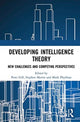 Book cover of: Developing Intelligence Theory. By: Peter Gill - undifferentiated